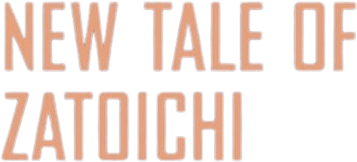 New Tale of Zatoichi