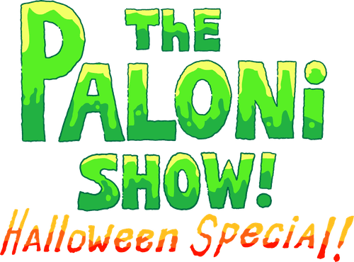 The Paloni Show! Halloween Special!