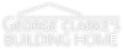 George Clarke's Building Home