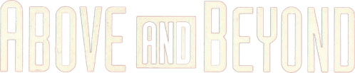 Above and Beyond