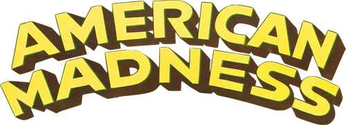 American Madness