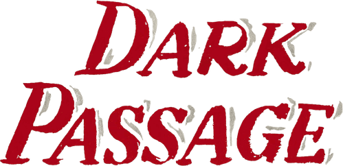Dark Passage