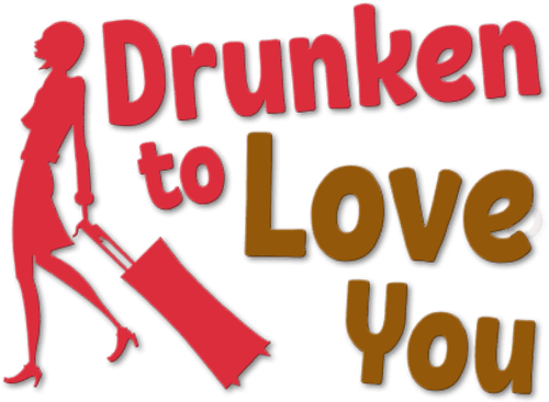 Drunken to Love You