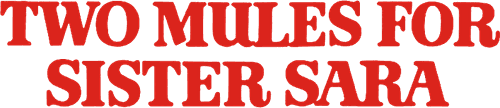 Two Mules for Sister Sara