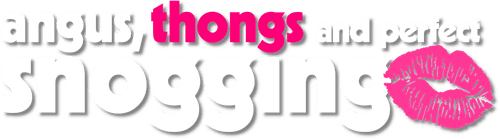 Angus, Thongs and Perfect Snogging