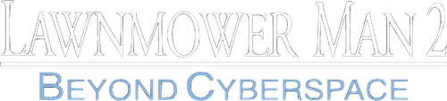 Lawnmower Man 2: Beyond Cyberspace