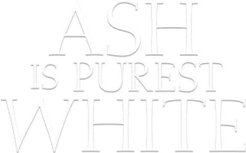 Ash Is Purest White