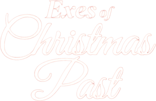 Exes of Christmas Past