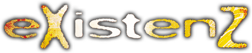 eXistenZ