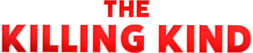 The Killing Kind