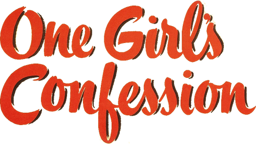 One Girl's Confession