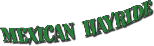 Mexican Hayride
