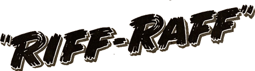 Riff-Raff