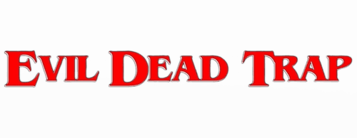Evil Dead Trap
