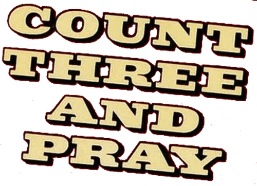 Count Three and Pray