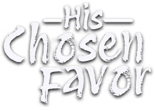 His Chosen Favor