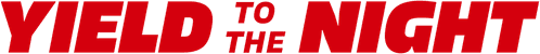 Yield to the Night