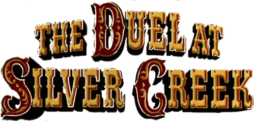 The Duel at Silver Creek