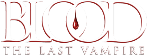 Blood: The Last Vampire