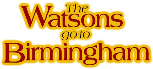 The Watsons Go to Birmingham