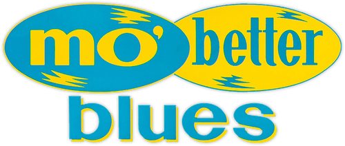 Mo' Better Blues
