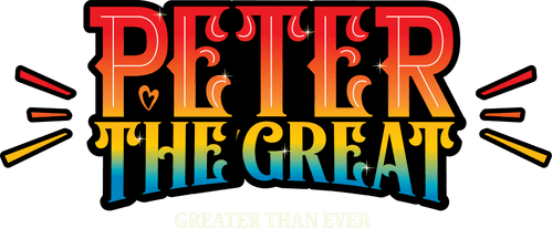Peter the Great: Greater Than Ever