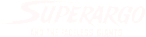 Superargo and the Faceless Giants
