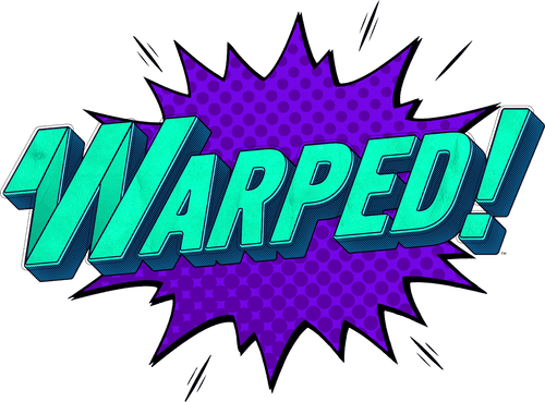 Warped!