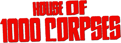 House of 1000 Corpses