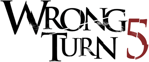 Wrong Turn 5: Bloodlines