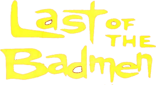 Last of the Badmen