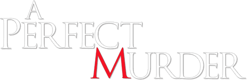 A Perfect Murder