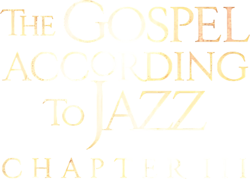 Kirk Whalum: The Gospel According to Jazz Chapter III