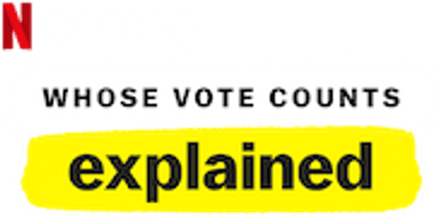 Whose Vote Counts, Explained