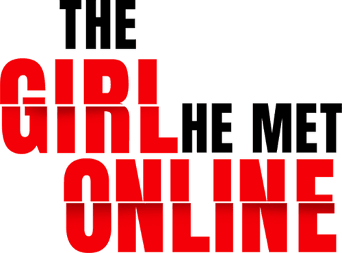 The Girl He Met Online