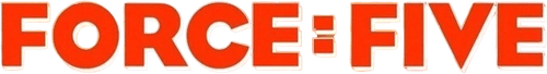 Force: Five