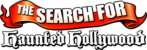 The Search for Haunted Hollywood