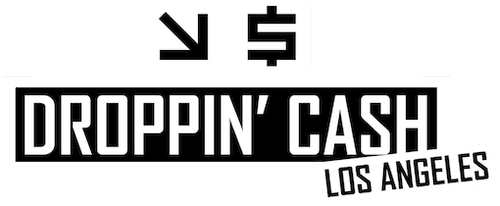 Droppin' Cash: Los Angeles