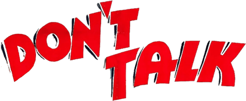 Don't Talk