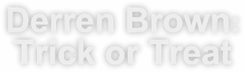 Derren Brown: Trick or Treat