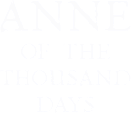Anne of the Thousand Days