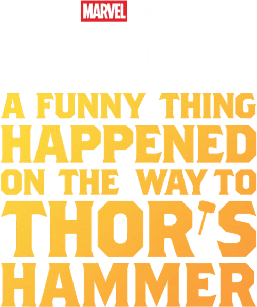 Marvel One-Shot: A Funny Thing Happened on the Way to Thor's Hammer