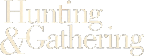 Hunting & Gathering