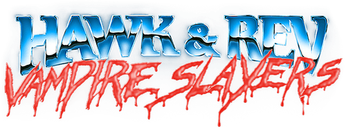 Hawk and Rev: Vampire Slayers