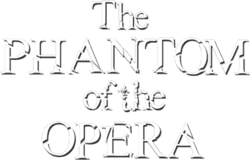 The Phantom of the Opera