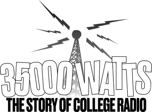 35000 Watts: The Story of College Radio