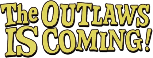 The Outlaws Is Coming