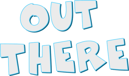 Out There