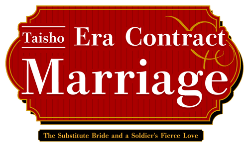 Taisho Era Contract Marriage ~ The Substitute Bride and a Soldier's Fierce Love