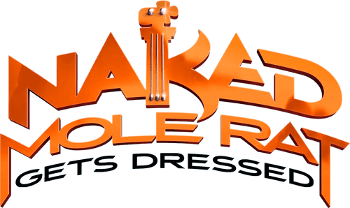 Naked Mole Rat Gets Dressed: The Underground Rock Experience